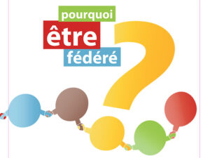 Lire la suite à propos de l’article Le dossier 2024 « Pourquoi être fédéré ? » est disponible à la vente !