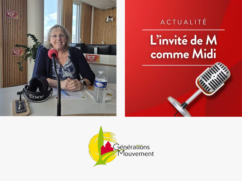 Lire la suite à propos de l’article Générations Mouvement Rhône invitée sur M Comme Midi (RCF Lyon)